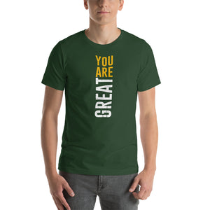 You Are Great Short-Sleeve Unisex T-Shirt - Kollection by Kauriel
