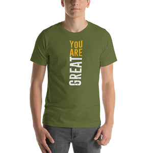 You Are Great Short-Sleeve Unisex T-Shirt - Kollection by Kauriel