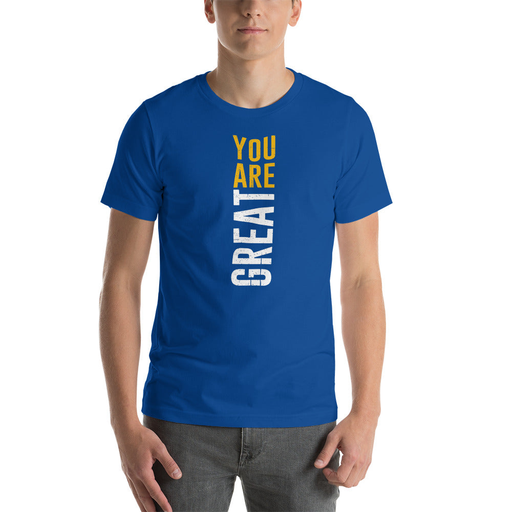 You Are Great Short-Sleeve Unisex T-Shirt - Kollection by Kauriel